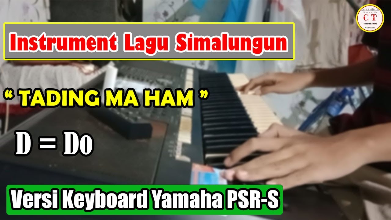 TADING MA HAM || (Lagu Simalungun) Versi Keyboard PSR-S || D = Do