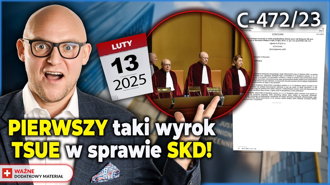 Nowy wyrok TSUE: Bank może zostać POZBAWIONY PRAWA do ODSETEK! (Wyrok Trybunału w sprawie C-472/23)