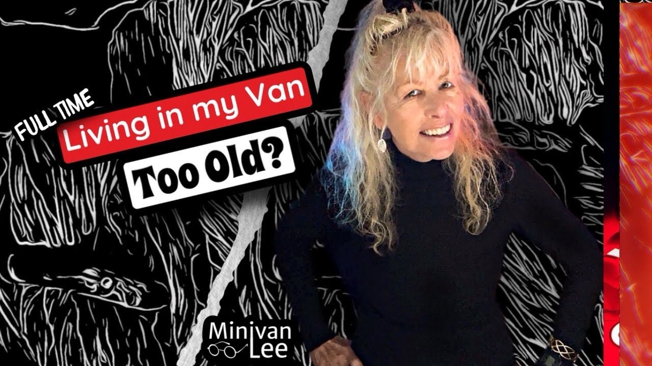 Too Old for Van Life? | A 71-Year-Old's Response to a Critic