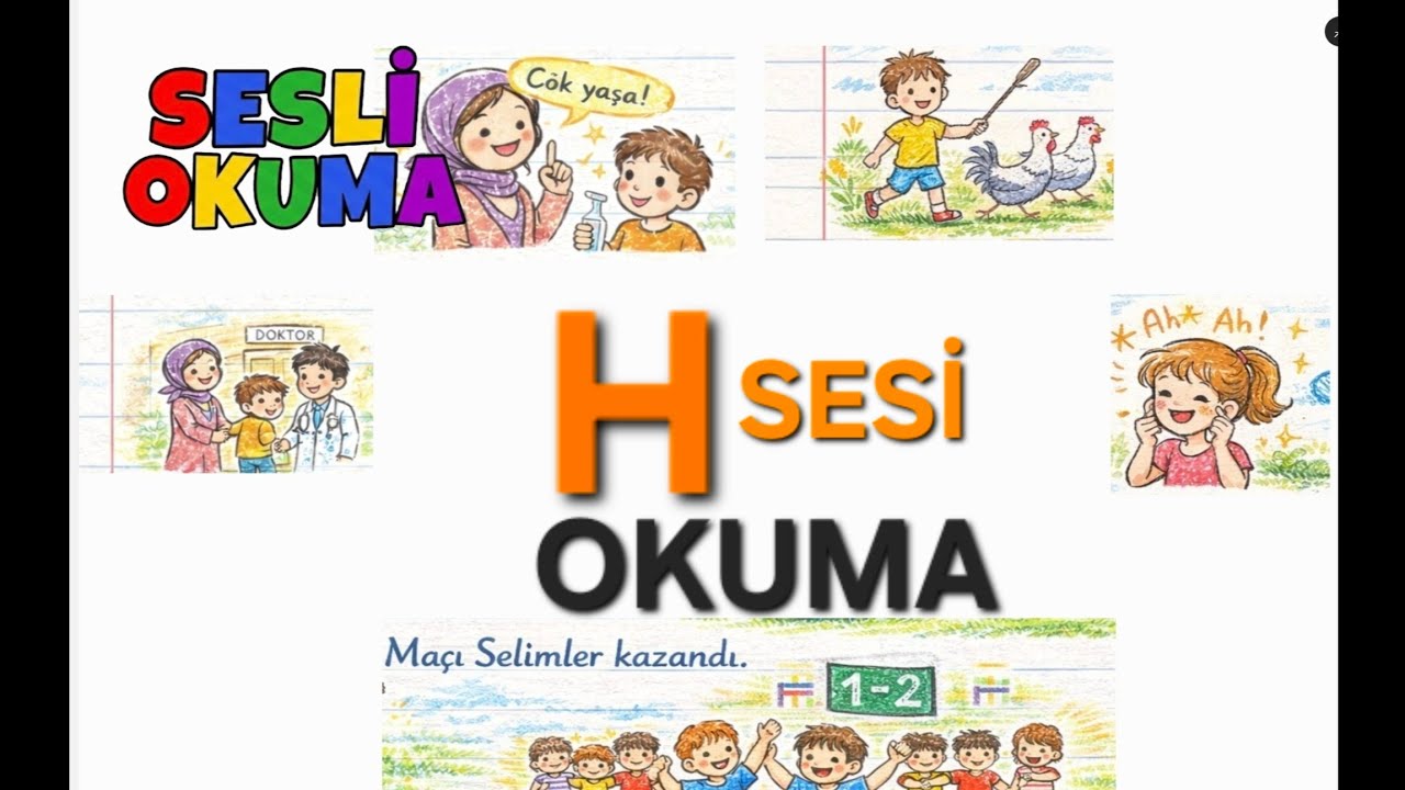 H Sesi Okuma | Sesli Okuma