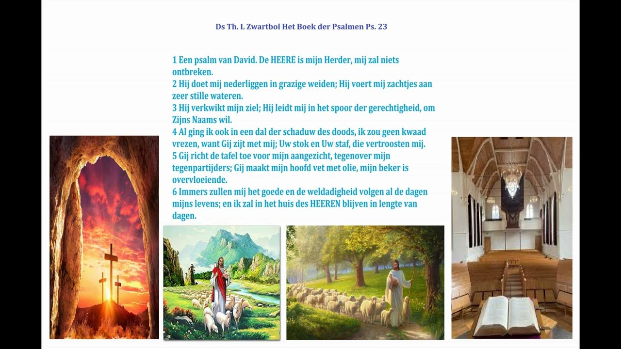 Ds Th.L Zwartbol__Het Boek der Psalmen Psalm 23__OGGIN Sint Maartensdijk