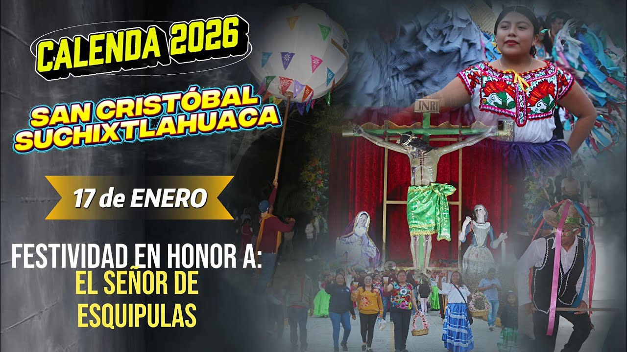 CALENDA ENERO 2026 SAN CRISTÓBAL SUCHIXTLAHUACA 🔥
