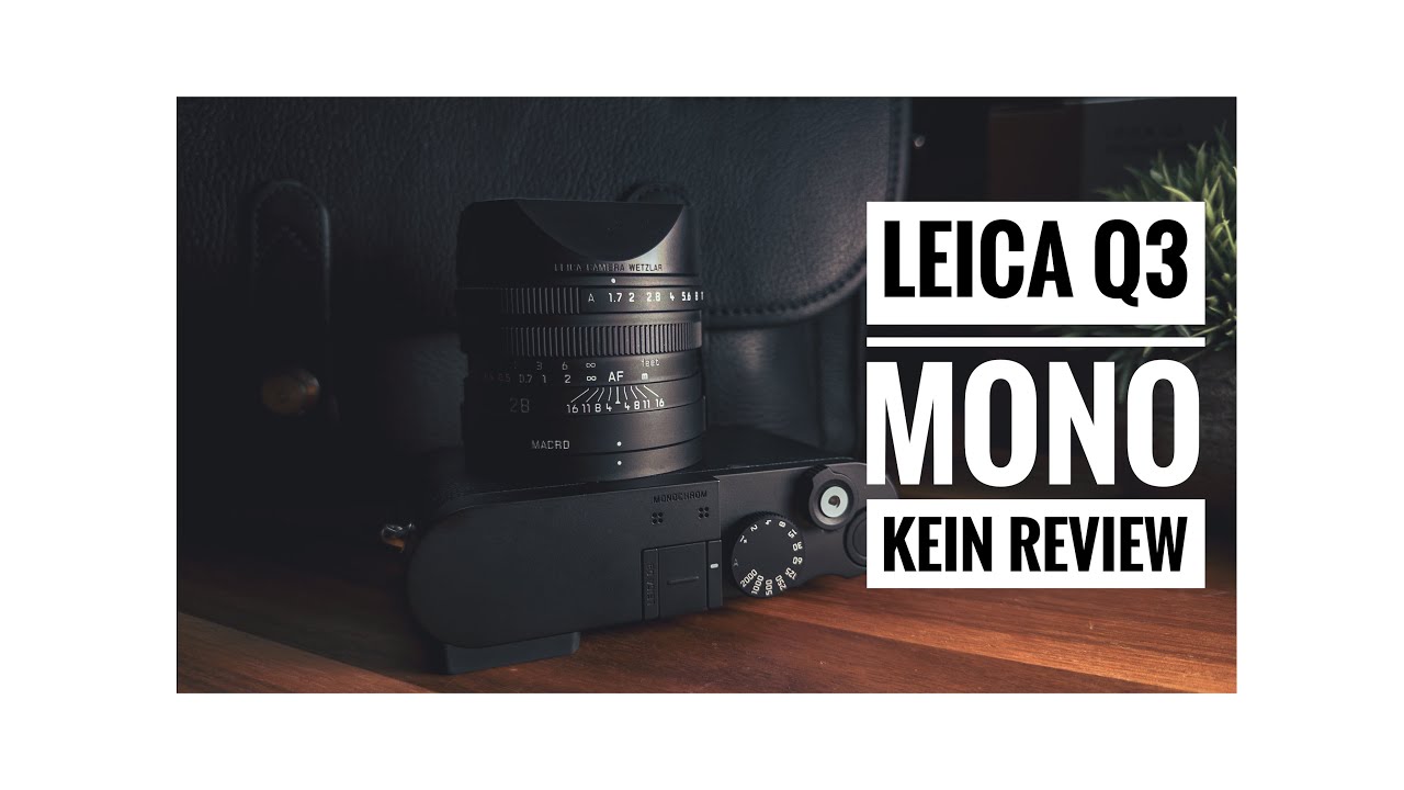 Leica Q3 Monochrom &ndash; Warum sie nichts f&uuml;r mich ist (und trotzdem fasziniert)
