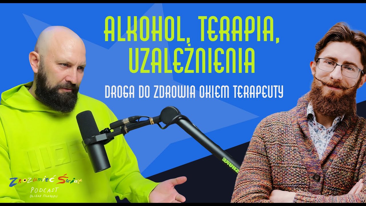 Alkohol, terapia, uzależnienia. Droga do zdrowia okiem terapeuty. | Opowiada Artur Majchrzak
