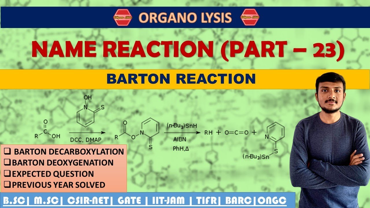 Barton Decarboxylation| Barton Deoxygenation| Expected Questions| Important For CSIR NET, GATE!!