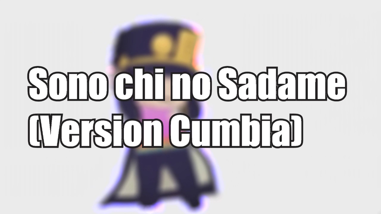 Jojo's Bizarre Adventure OP 1 (Version Cumbia TV Size)