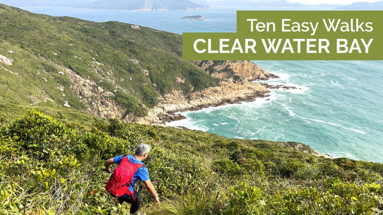Clear Water Bay ｜10 Easy Hong Kong Walks