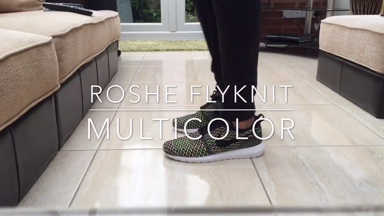 Nike Roshe Flyknit MultiColor 2016 QUICK ON FEET look