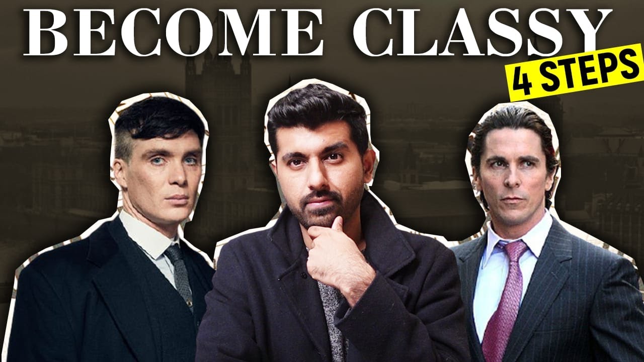 How to Become Classy in 4 Easy Steps