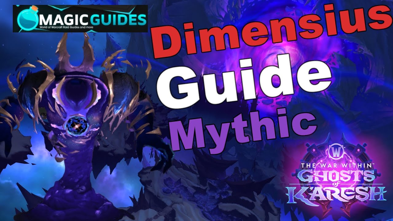 Dimensius - Mythisch - Guide | Manaschmiede Omega | Boss 8/8 | The War Within Saison 3