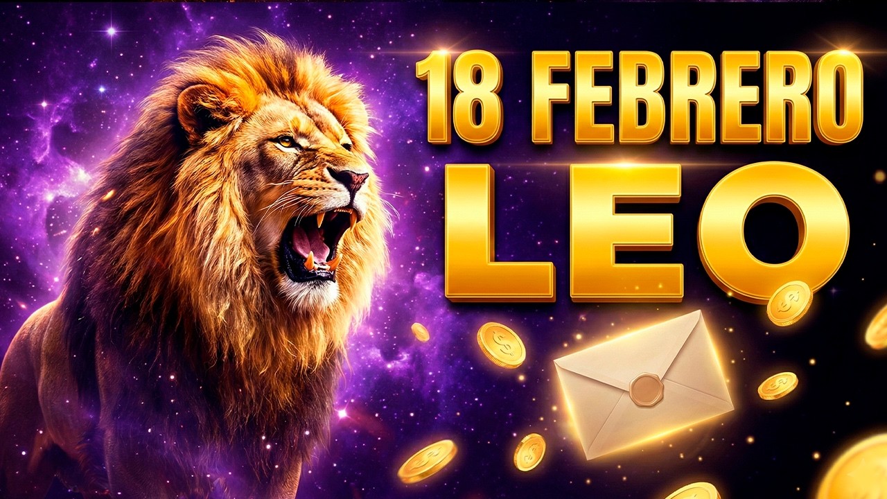 LEO 🦁 18 DE FEBRERO: ¡ALGUIEN REGRESA con una CONFESIÓN y tu DINERO EXPLOTA! 🚨😱💰✨ No lo Ignores...