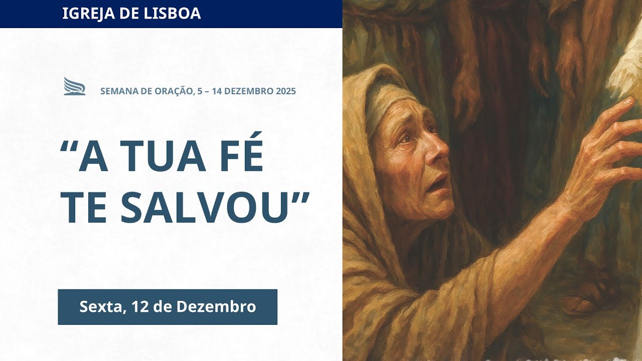 ASDMR Lisboa - 12DEZ25 | Semana de Oração - INDO POR TODO O MUNDO