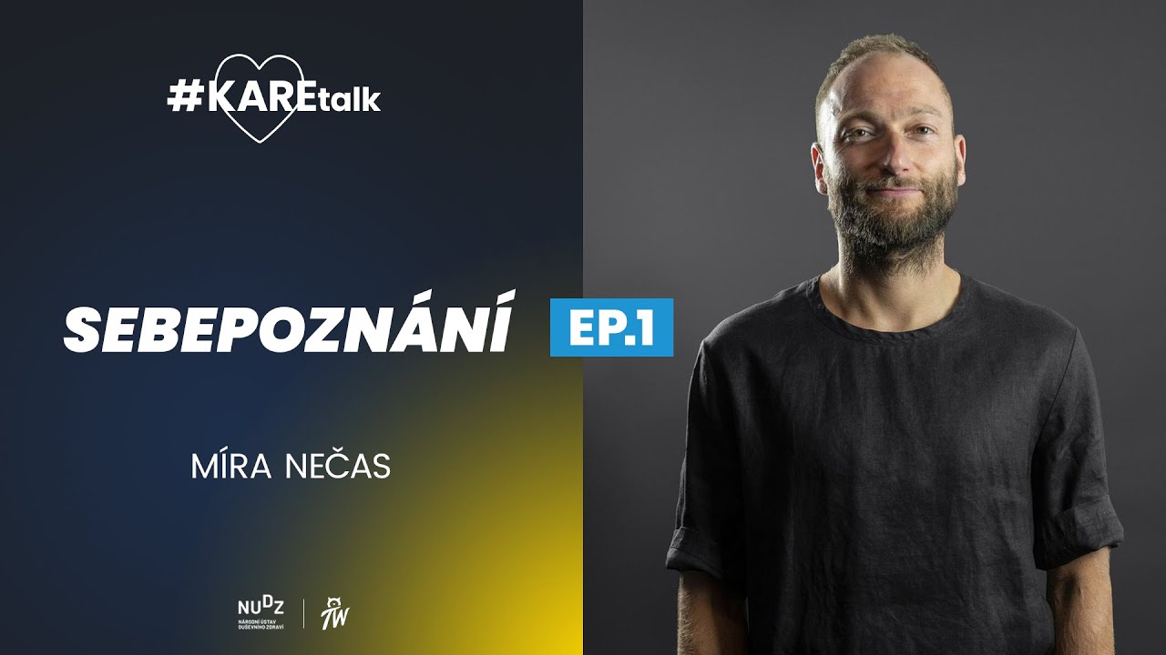 Sebepoznání. Kam mířím, když nevím kdo jsem? | #KAREtalk EP.1