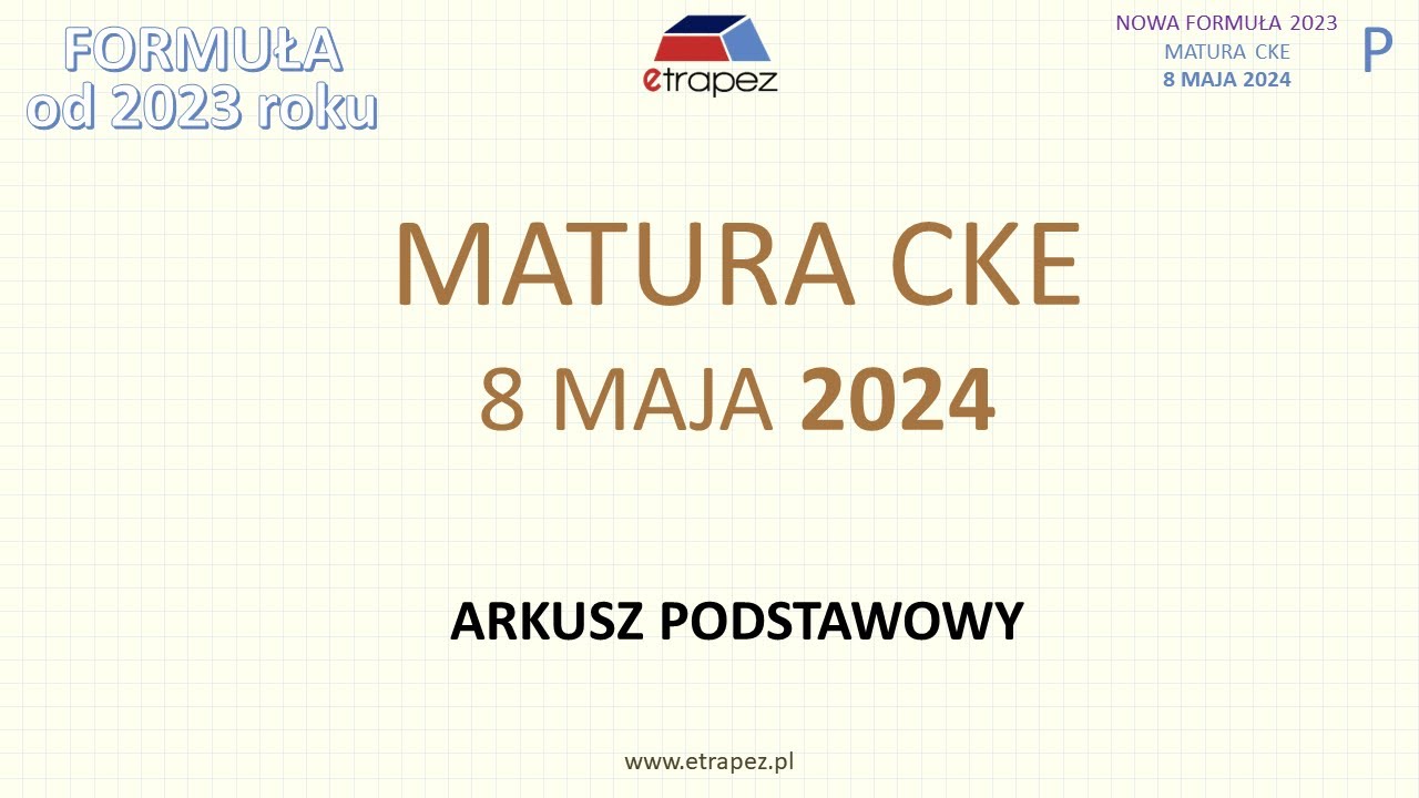 Matura MAJ 2024 matematyka podstawowa (nowa formuła 2023) - rozwiązania krok po kroku