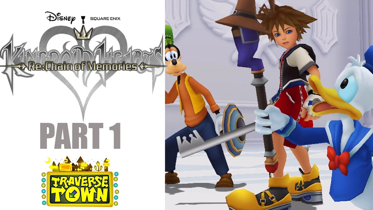 KINGDOM HEARTS: RE Chain of Memories Walkthrough (PROUD) Part 1 - Floor 1 | Traverse Town