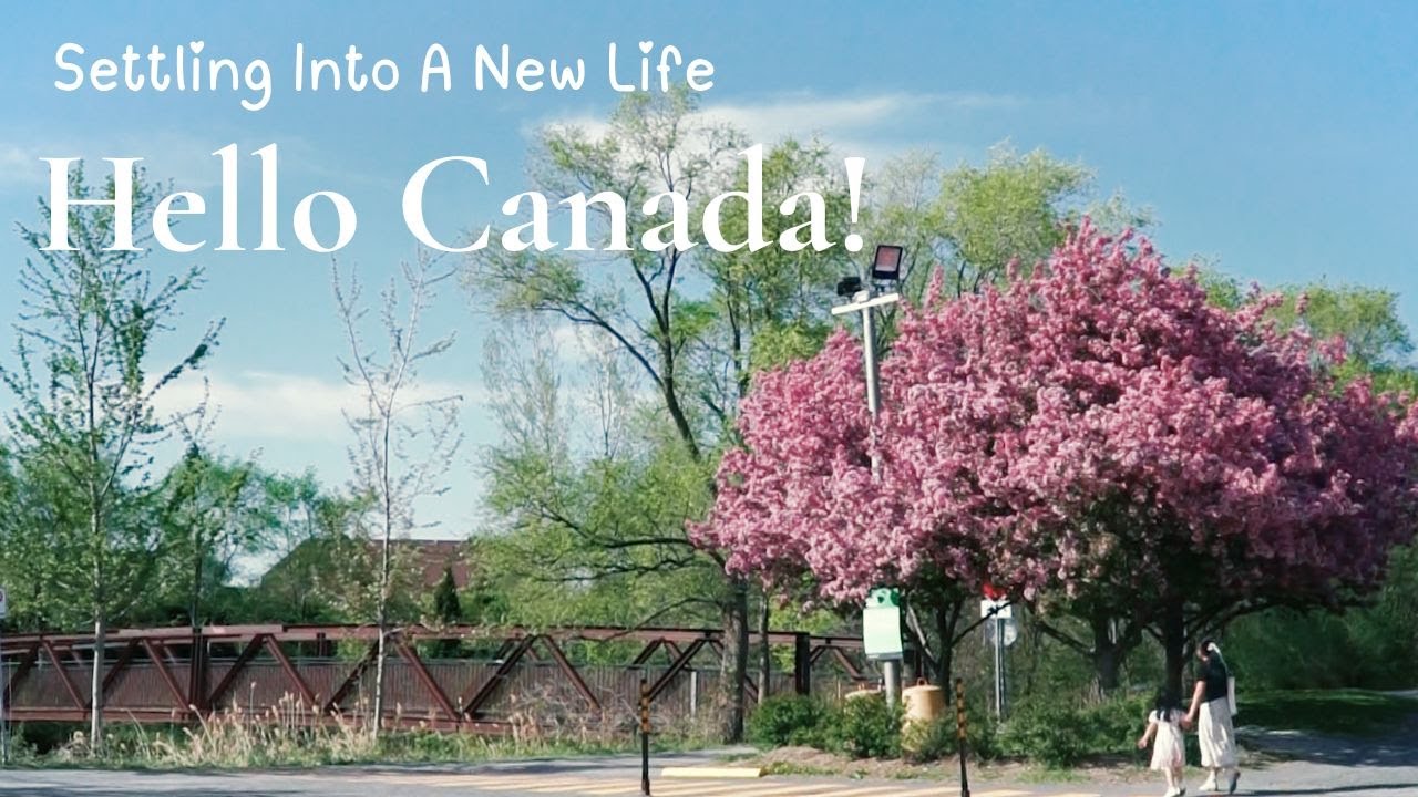 Our First Days in Canada 🇨🇦 | Springtime, Settling, and Simple Joys 🌸
