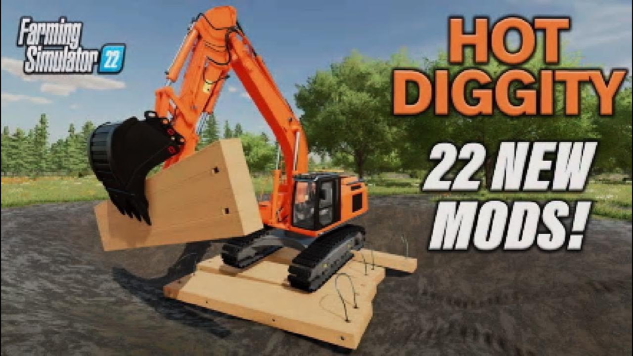 FS22 | HOT DIGGITY, 22 NEW MODS! | (Review) Farming Simulator 22 | PS5 | 17th Aug 2022.