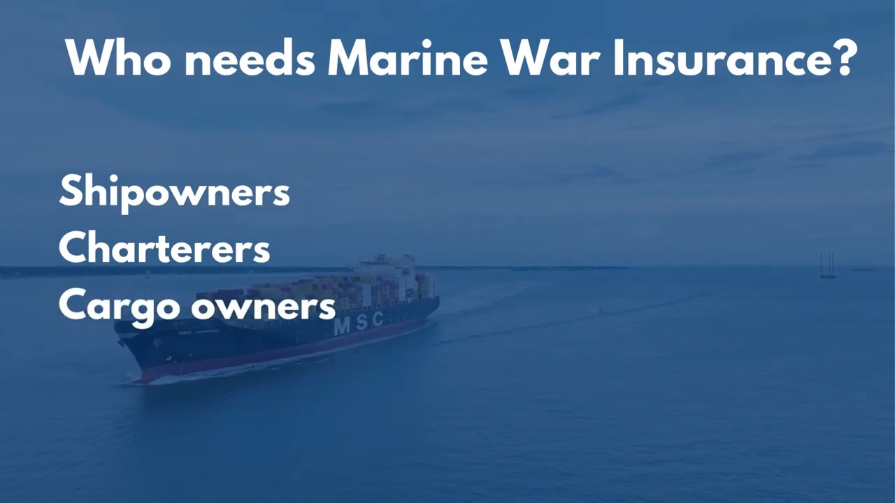 What Is Marine War Insurance? Key Coverage Explained