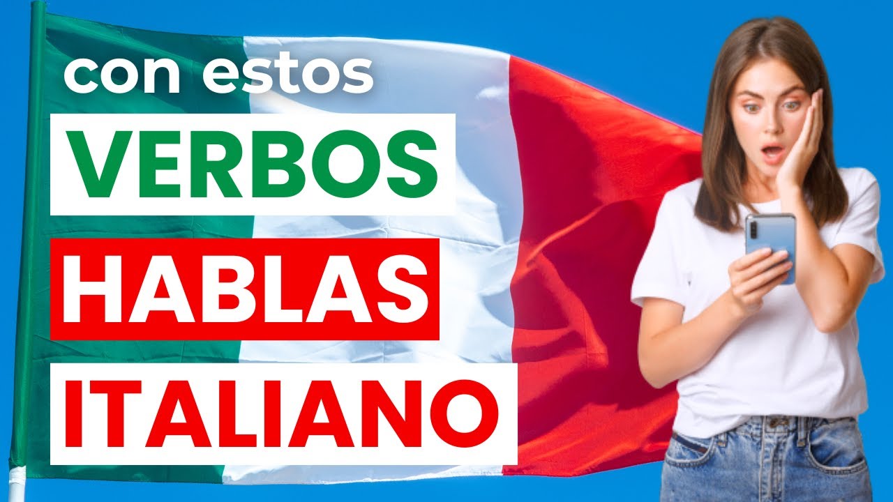 13 VERBOS para hablar ITALIANO 🔥 (con su conjugación)