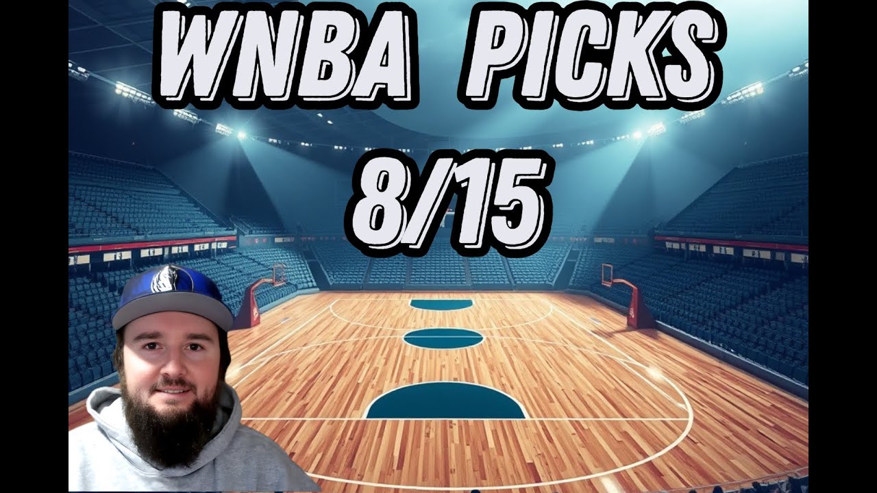 WNBA Picks Today 8/15/25