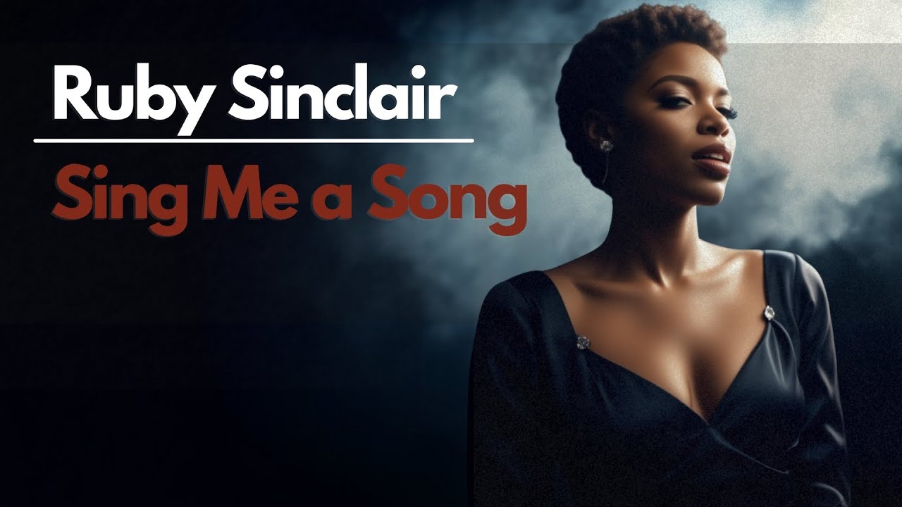 Ruby Sinclair &ndash; Sing Me a Song | Soulful Blues Ballad (Official Music)