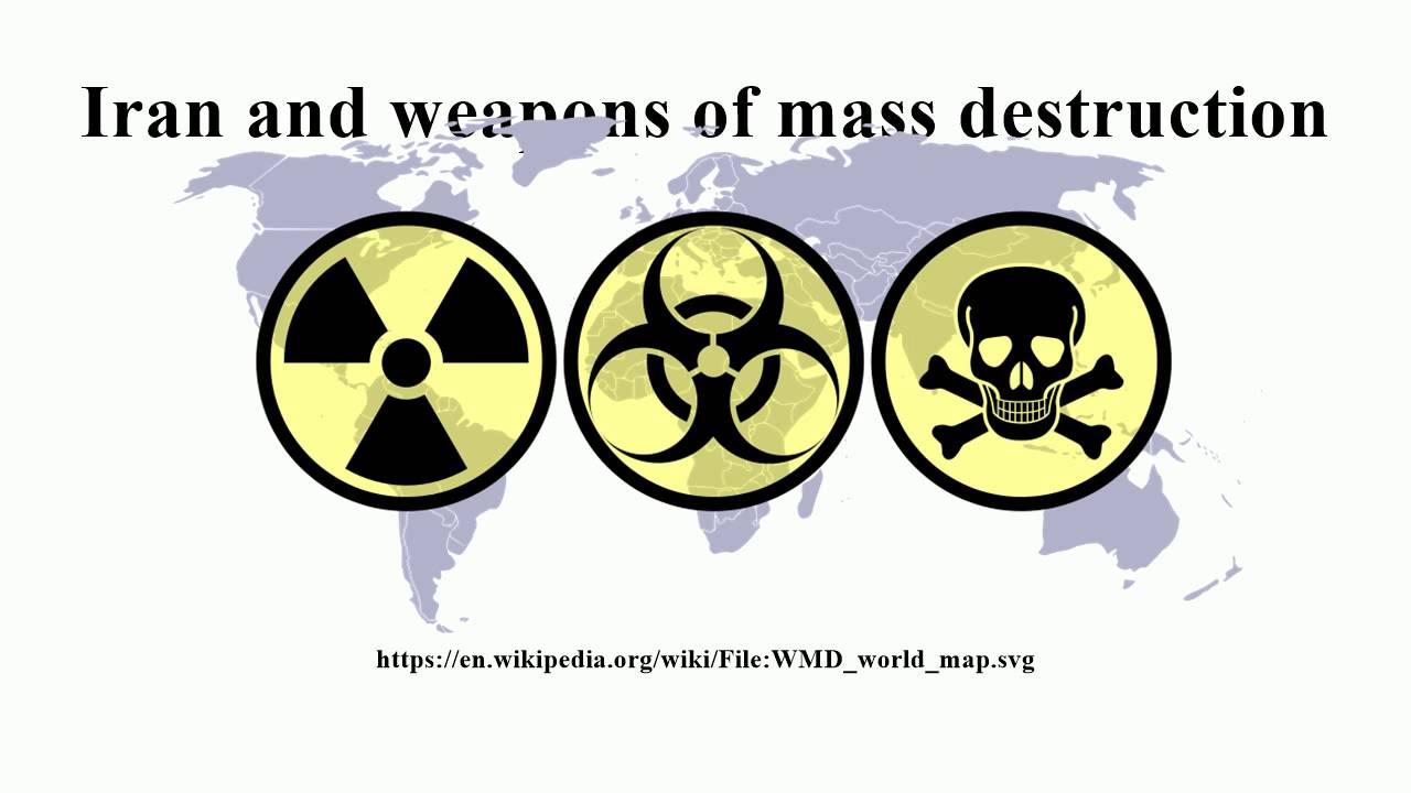 Iran and weapons of mass destruction