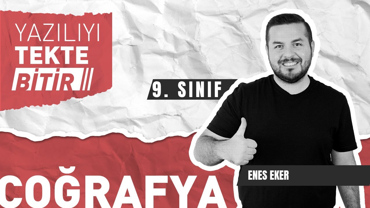 Tekte Bitir Coğrafya I 9. Sınıf 1. Dönem 1. Yazılı FULL TEKRAR  I Enes EKER