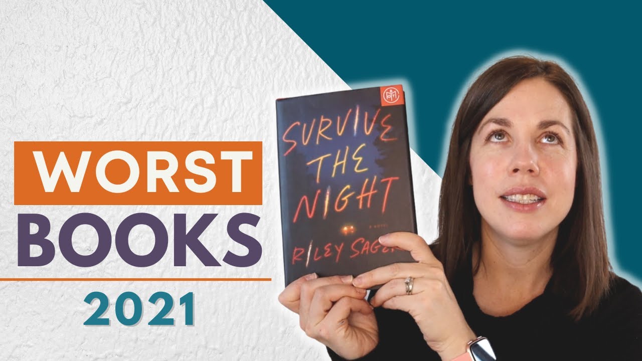 Worst Books, Most Disappointing Books, Least Favorite Books of 2021