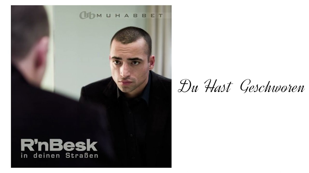 Muhabbet - Du Hast Geschworen