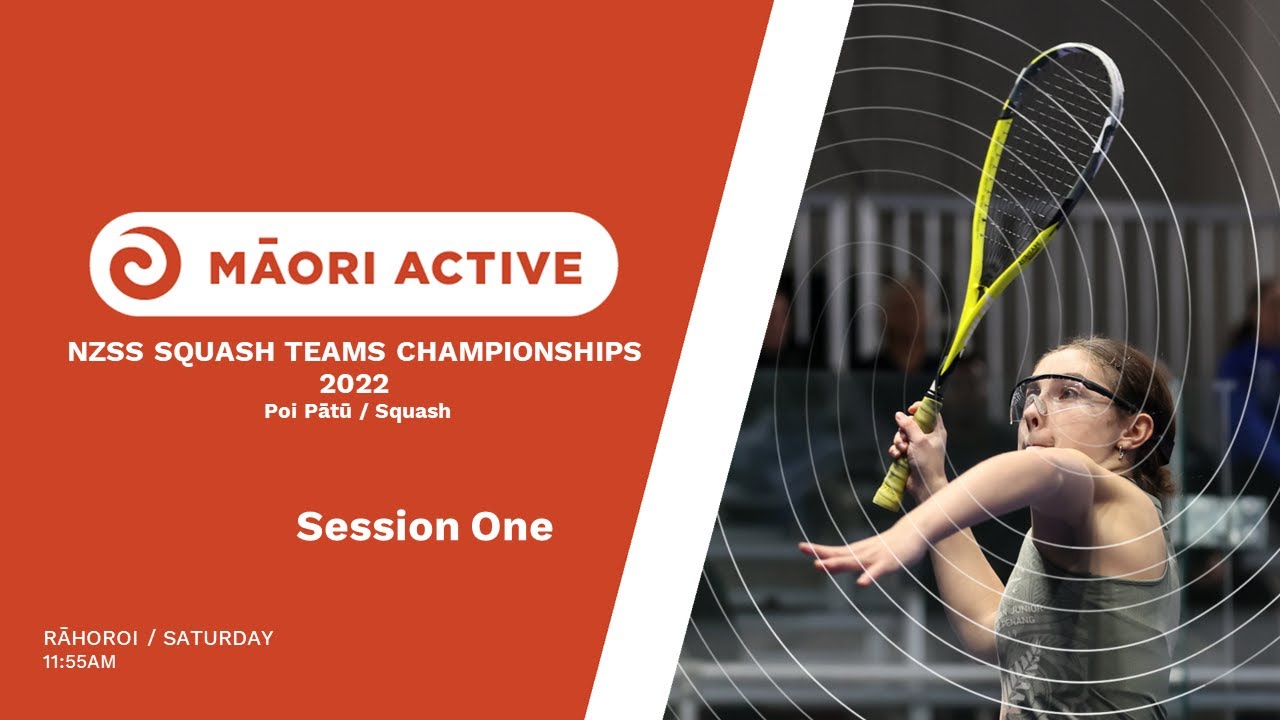 Session One | NZSS Squash Teams Championships 2022