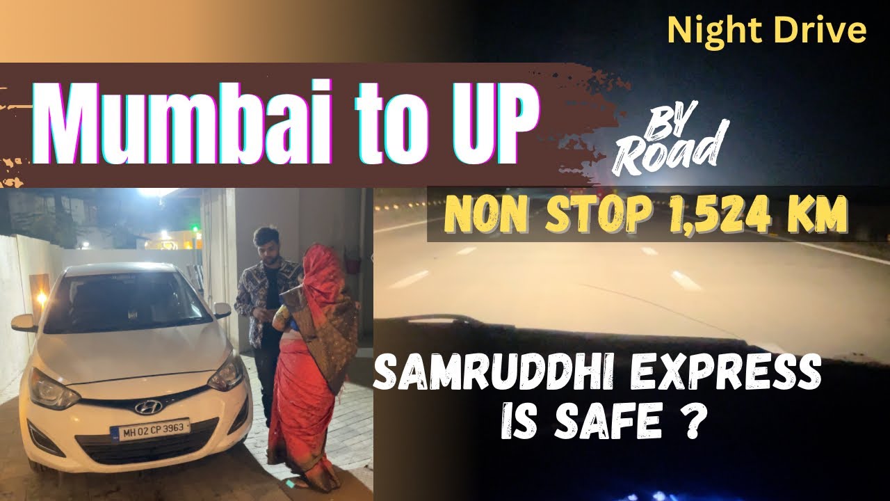 Mumbai to UP Road Trip in Winter via Samruddhi Mahamarg || Night Drive || Mumbai To Bhadohi by Road