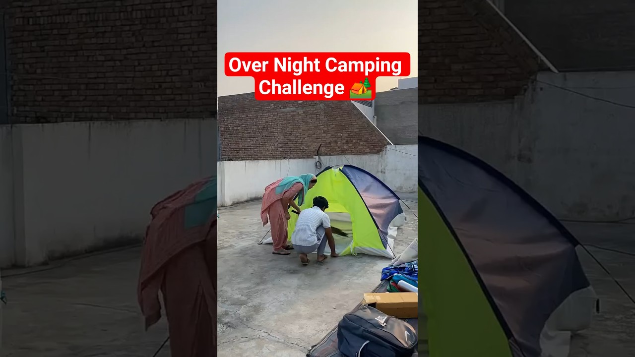 Over Night Camping Challenge 😍 #minivlog #dailyminivlog #viral #minivlogseries #shorts #camping