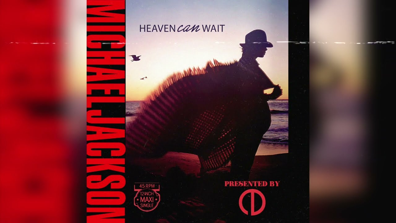 Michael Jackson - Heaven Can Wait (80s Mix)
