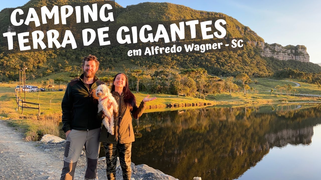 CAMPING COM CENÁRIO DE FILME? TERRA DE GIGANTES em ALFREDO WAGNER - SC | EP.078