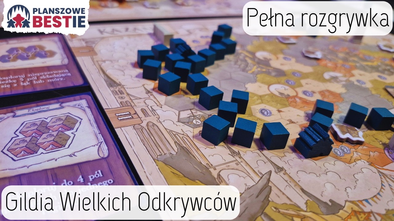 Gildia Wielkich Odkrywców - Rozgrywka - Planszowe Bestie #669 - 10.03.2026