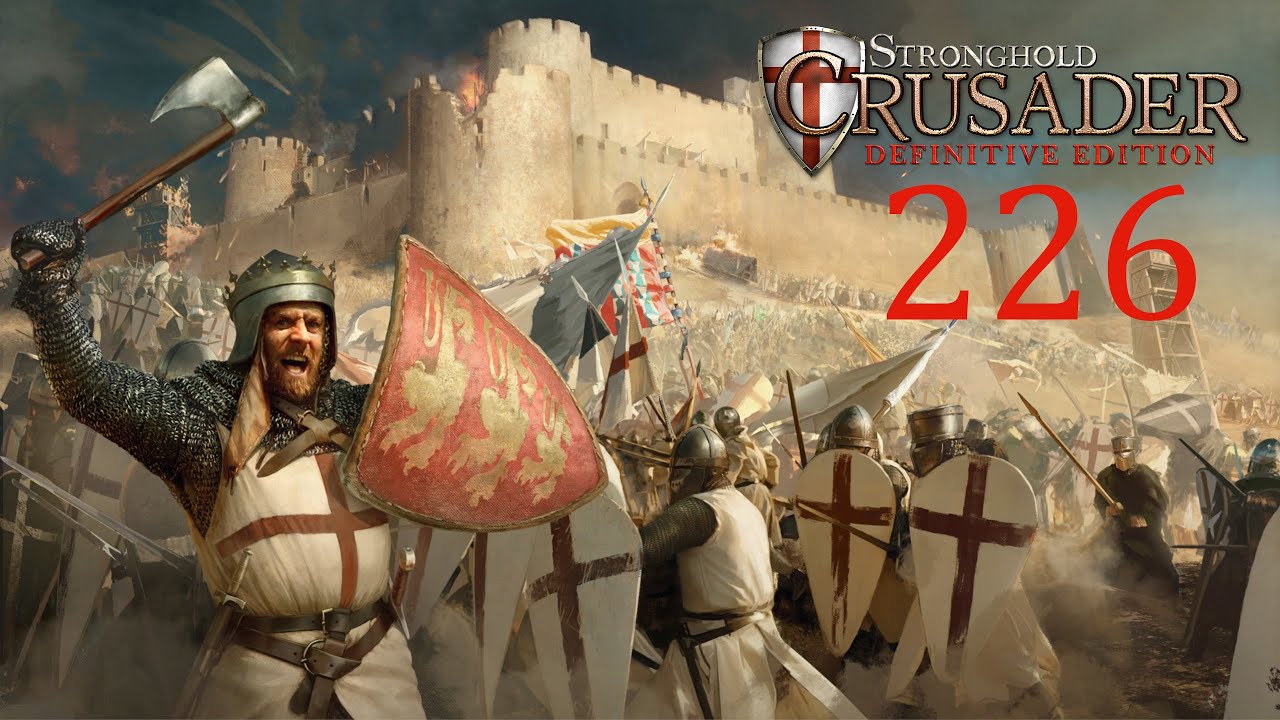 Stronghold Crusader - Definitive Edition - 226 - Die Masse machts