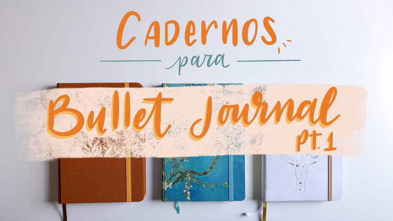 Dicas de Cadernos para Bullet Journal pt. 1 | Books deCor Nuvens de Papel e Zuba Casa Criativa