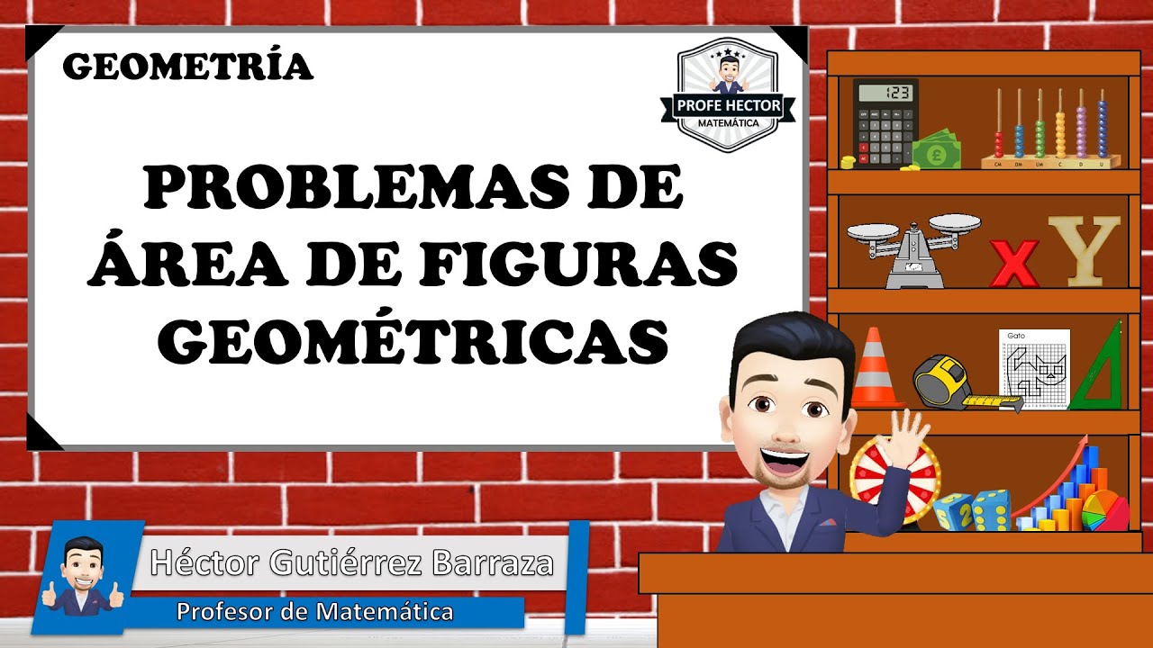 Problemas de &Aacute;reas de Figuras Geom&eacute;tricas