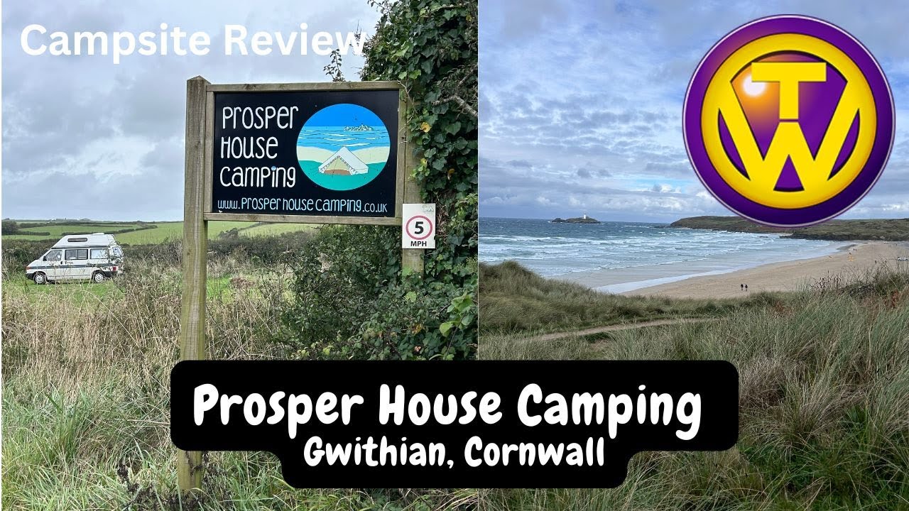 Prosper House Camping, Gwithian, Cornwall   Campsite Review - I've never showered in a shed before!