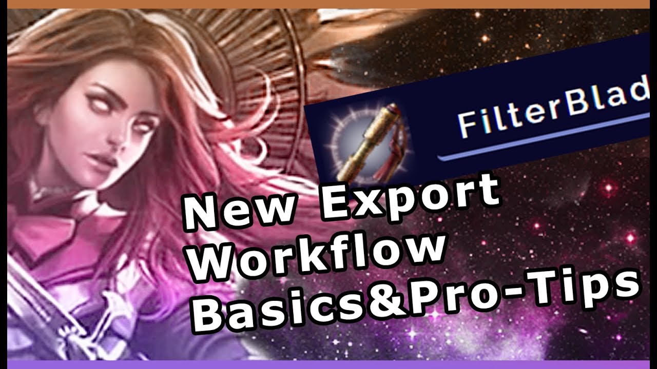 FilterBlade: Saving time with the new Save & Export workflow - Basics and Pro Tips