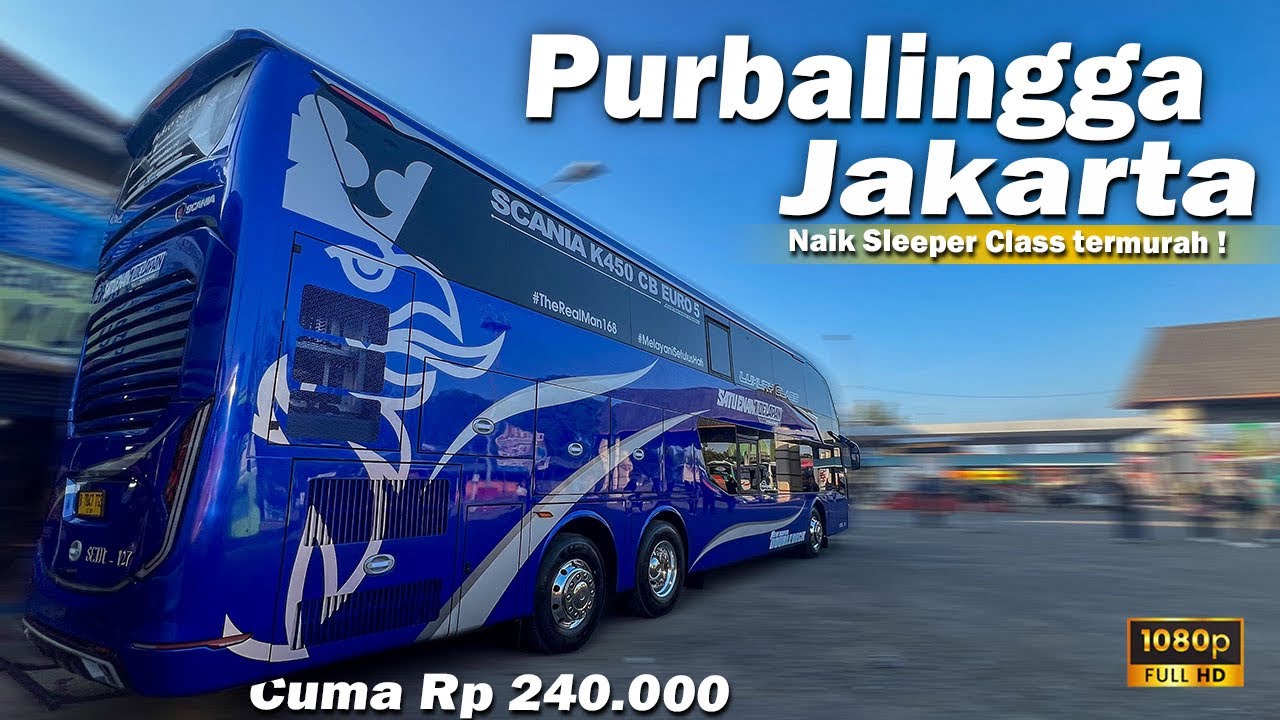 SLEEPER CLASS TERMURAH DI INDONESIA‼️ | Naik bus 168 Trans Purbalingga - Jakarta Cuma Rp 240.000‼️