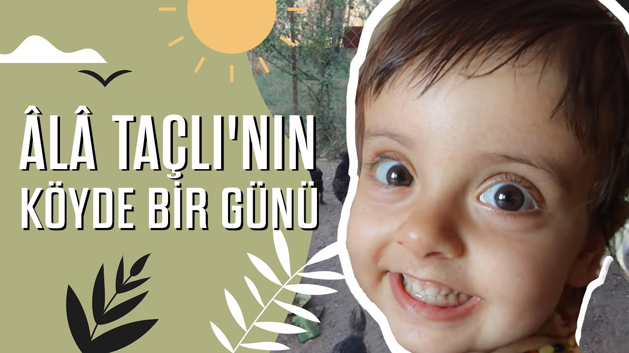 &Acirc;l&acirc; Ta&ccedil;lı'nın K&ouml;yde Bir G&uuml;n&uuml; - Edirne Vlog