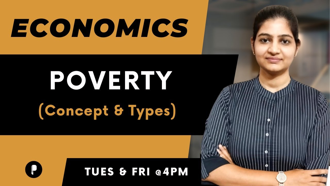 Poverty | Types of Poverty | Economics | SSC & UPSC