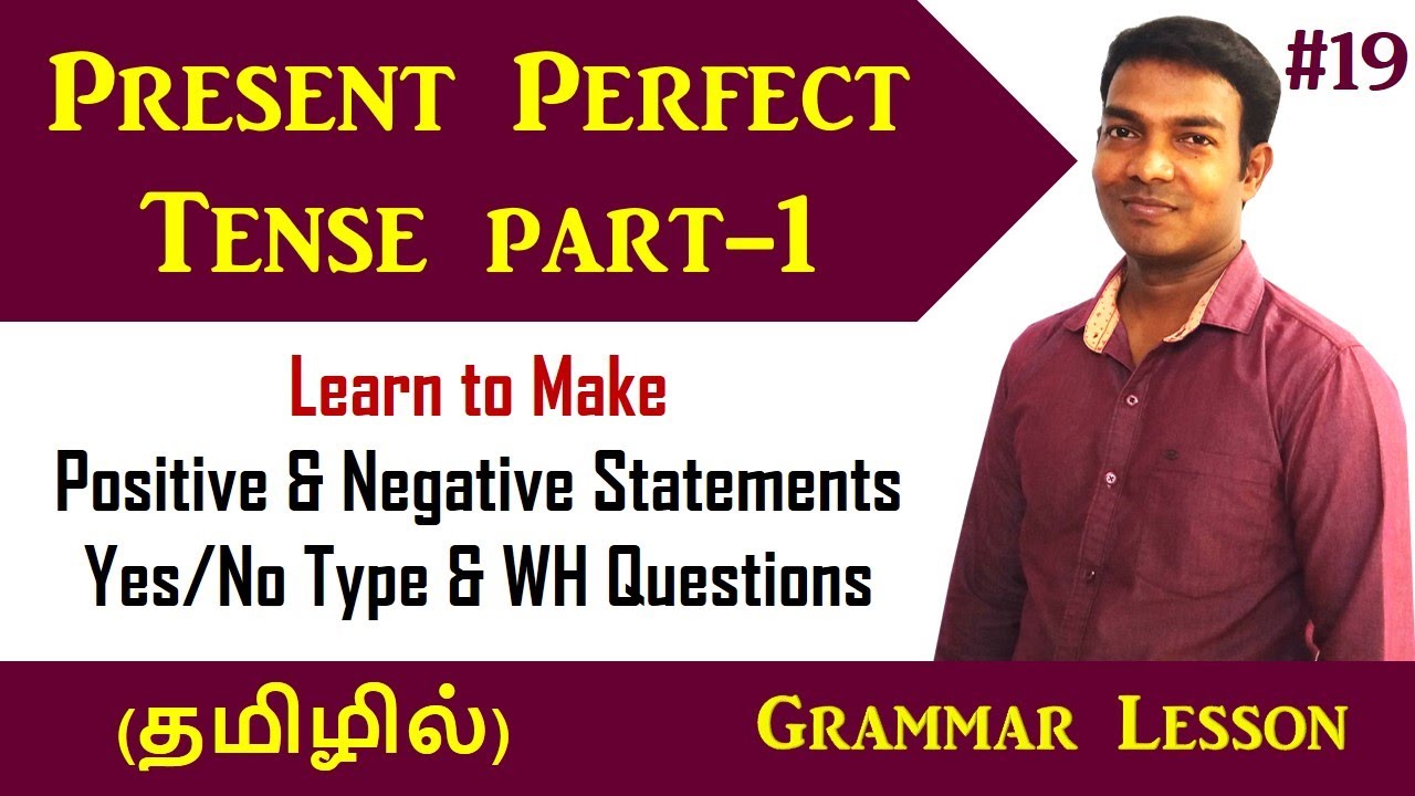 Present Perfect Tense in Tamil Part-1(Sentence Structure) Spoken English through Tamil | Grammar #19