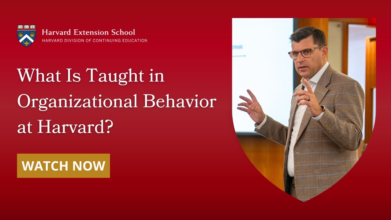 What Is Taught in Organizational Behavior at Harvard?