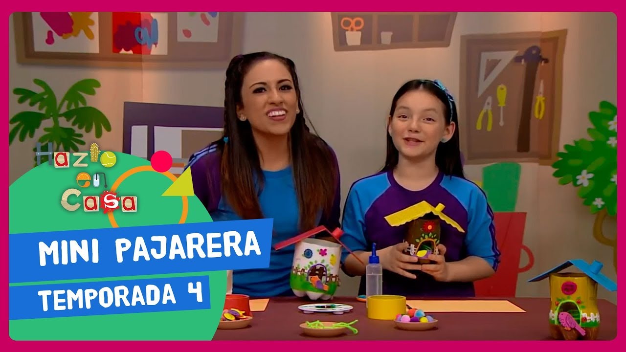 20. Hazlo en Casa - Mini pajarera - Cuarta Temporada