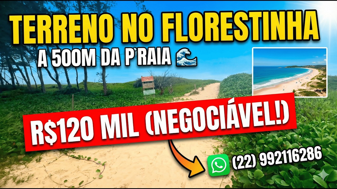 Terreno no Florestinha a 500m da Praia 🌊 R$120 Mil (Negociável!)