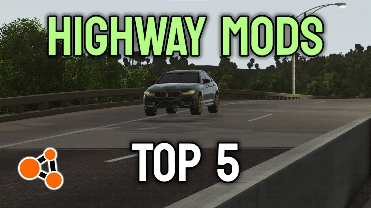 TOP 5 HIGHWAY MODS FOR NO HESI! | BeamNG