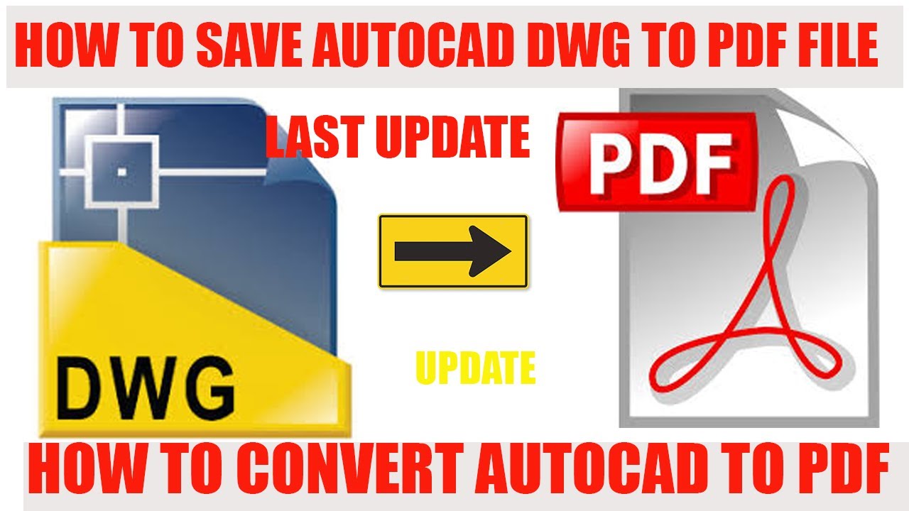 Update: How to Save AutoCAD File As PDF File