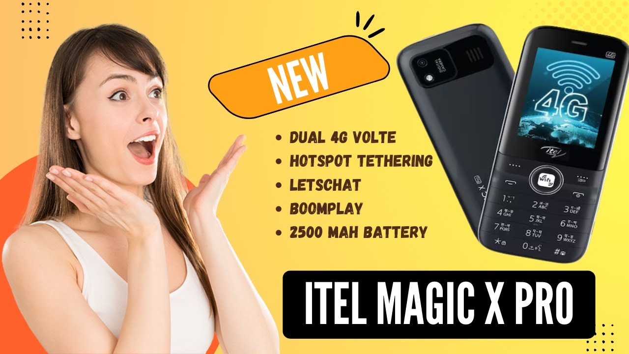 Itel Magic X pro new 4G keypad feature phone itel magic x pro 4g youtube  itel magic x 4g